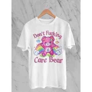 I Do Not Care Carebear Tshirt
